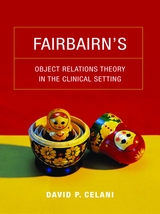 Fairbairn's Object Relations Theory in the Clinical Setting (eBook)